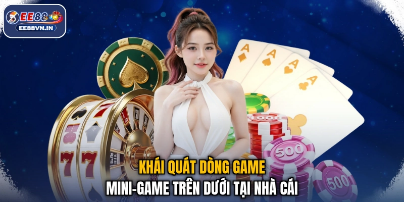 Khái quát dòng game mini-game Trên Dưới tại nhà cái