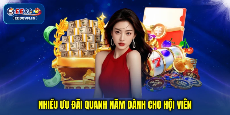 Nhiều ưu đãi quanh năm dành cho hội viên